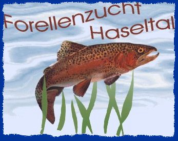 Forellenzucht Haseltal